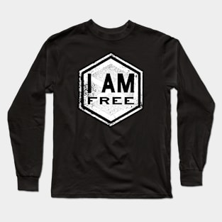 I AM Free - Affirmation - White Long Sleeve T-Shirt